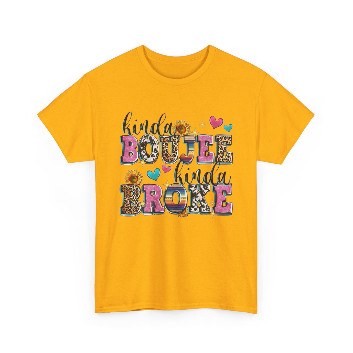 'Kinda Boujee Kinda Broke' Unisex Heavy Cotton Tee, Casual Fashion, Fun Gift for Friends, Birthday, Everyday Wear, Graphic Tee