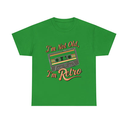 Retro Tee: I'm Not Old, I'm Retro T-Shirt for Vintage Lovers, Gifts, Casual Wear, 80s Theme Party
