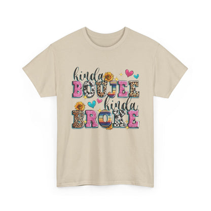'Kinda Boujee Kinda Broke' Unisex Heavy Cotton Tee, Casual Fashion, Fun Gift for Friends, Birthday, Everyday Wear, Graphic Tee