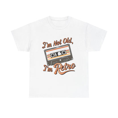 Retro Tee: I'm Not Old, I'm Retro T-Shirt for Vintage Lovers, Gifts, Casual Wear, 80s Theme Party
