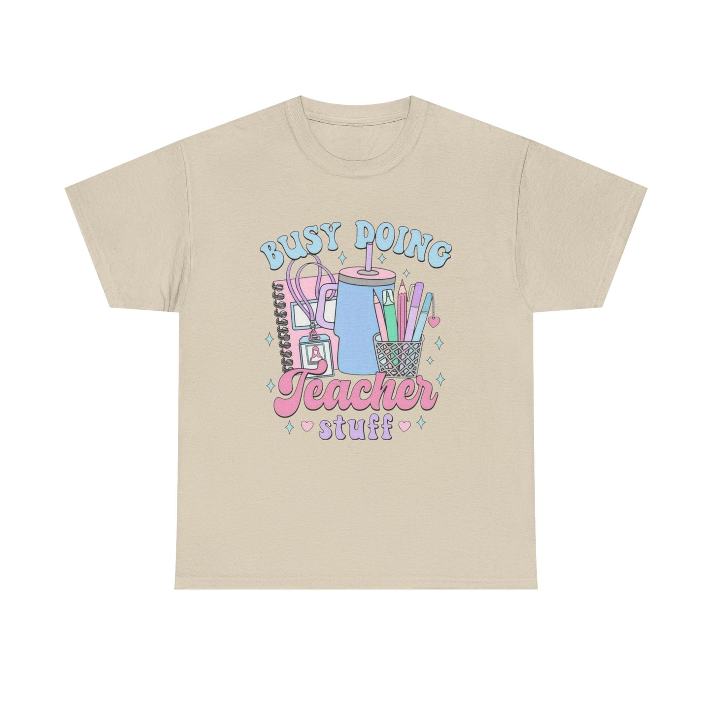 Busy Doing Teacher Stuff Tee, Teacher Gift, Fun Classroom Shirt, Unisex Cotton Tee, Back to School Apparel