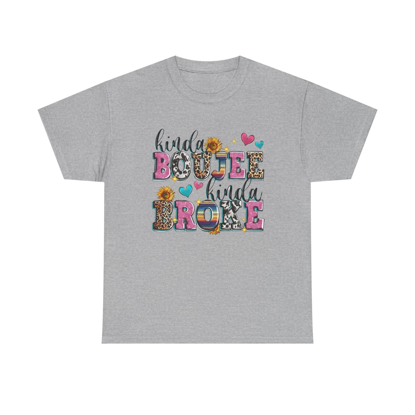 'Kinda Boujee Kinda Broke' Unisex Heavy Cotton Tee, Casual Fashion, Fun Gift for Friends, Birthday, Everyday Wear, Graphic Tee