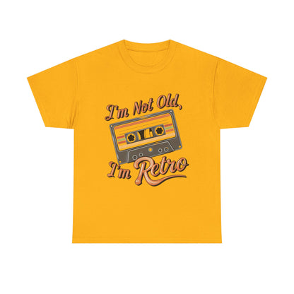 Retro Tee: I'm Not Old, I'm Retro T-Shirt for Vintage Lovers, Gifts, Casual Wear, 80s Theme Party
