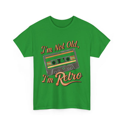 Retro Tee: I'm Not Old, I'm Retro T-Shirt for Vintage Lovers, Gifts, Casual Wear, 80s Theme Party