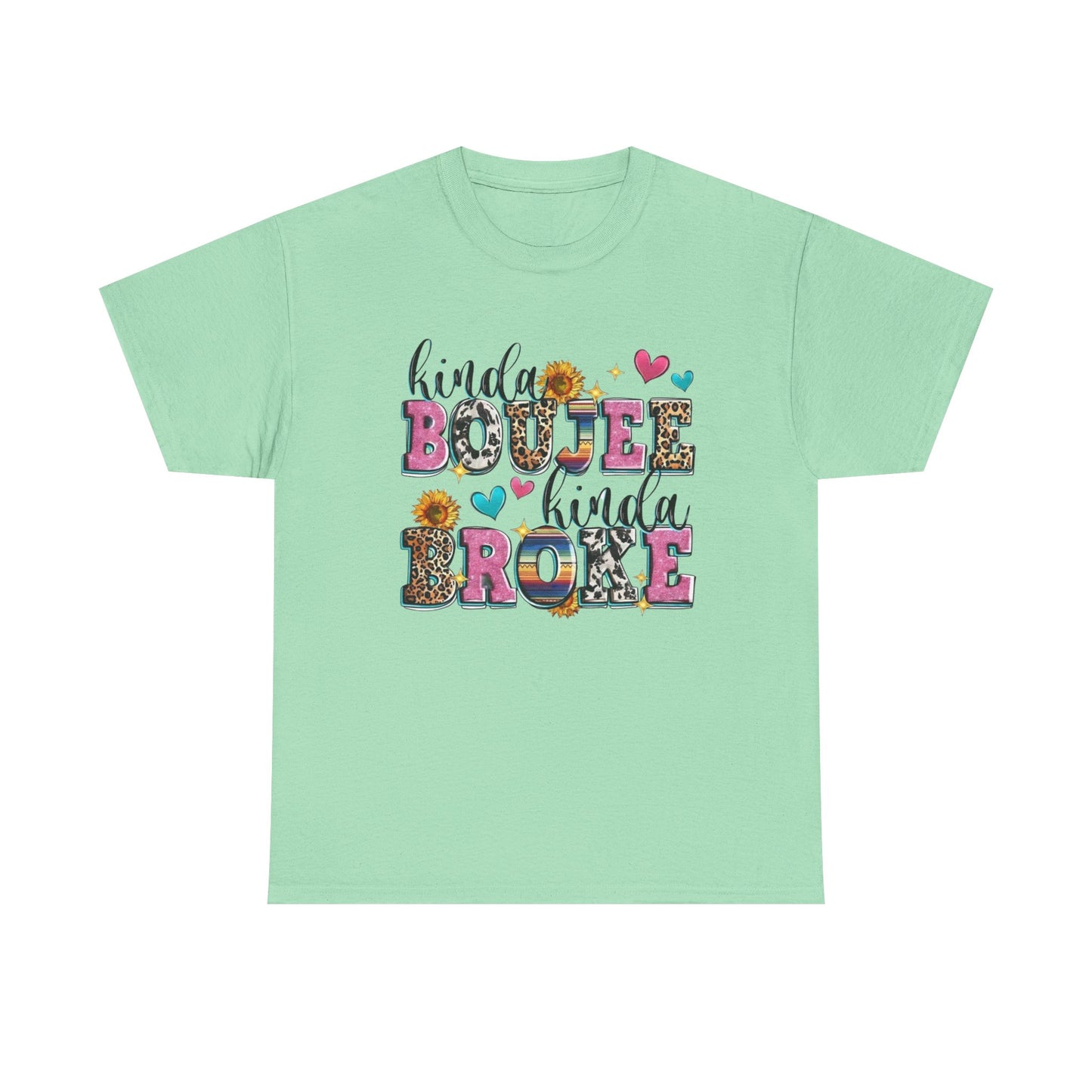 'Kinda Boujee Kinda Broke' Unisex Heavy Cotton Tee, Casual Fashion, Fun Gift for Friends, Birthday, Everyday Wear, Graphic Tee