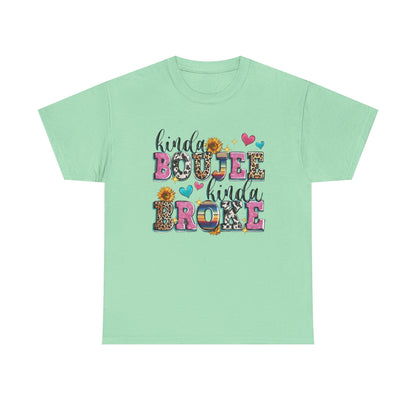 'Kinda Boujee Kinda Broke' Unisex Heavy Cotton Tee, Casual Fashion, Fun Gift for Friends, Birthday, Everyday Wear, Graphic Tee