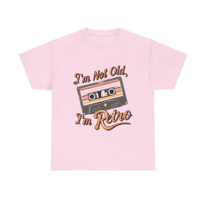 Retro Tee: I'm Not Old, I'm Retro T-Shirt for Vintage Lovers, Gifts, Casual Wear, 80s Theme Party