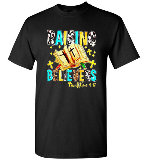 Raising Believers Christian Tee Shirt Top