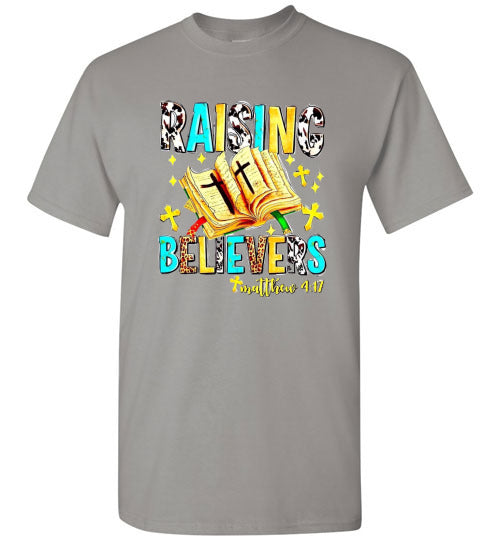 Raising Believers Christian Tee Shirt Top