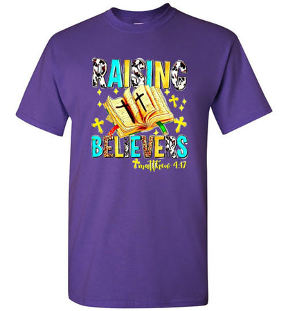 Raising Believers Christian Tee Shirt Top