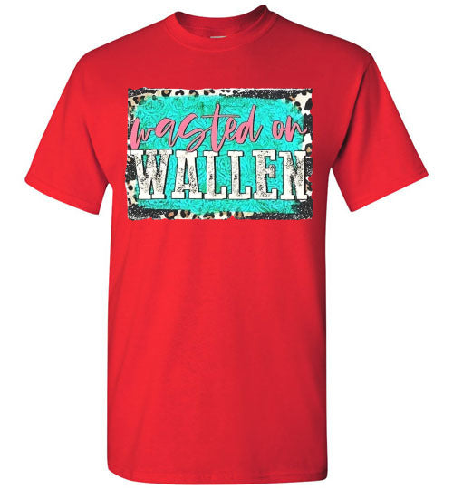 Wasted On Morgan Wallen Tee Shirt Top
