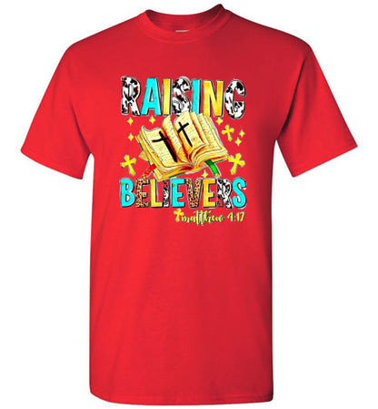 Raising Believers Christian Tee Shirt Top