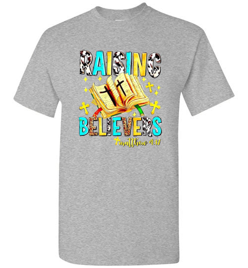 Raising Believers Christian Tee Shirt Top